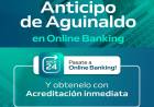 EL ANTICIPO DE AGUINALDO YA SE PUEDE SOLICITAR EN ONLINE BANKING 