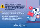 ALERTA POR ESTAFAS: SE RECUERDA QUE SECHEEP NO REALIZA LLAMADOS A SUS CLIENTES