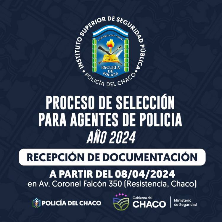 PROCESO DE SELECCIÓN PARA AGENTES DE POLICÍA AÑO 2024- RECEPCIÓN DE DOCUMENTACIÓN 