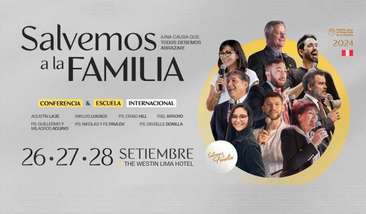 PERÚ: ‘SALVEMOS A LA FAMILIA’ CELEBRA SU CUMBRE INTERNACIONAL EN SUS 21 AÑOS DE VIDA